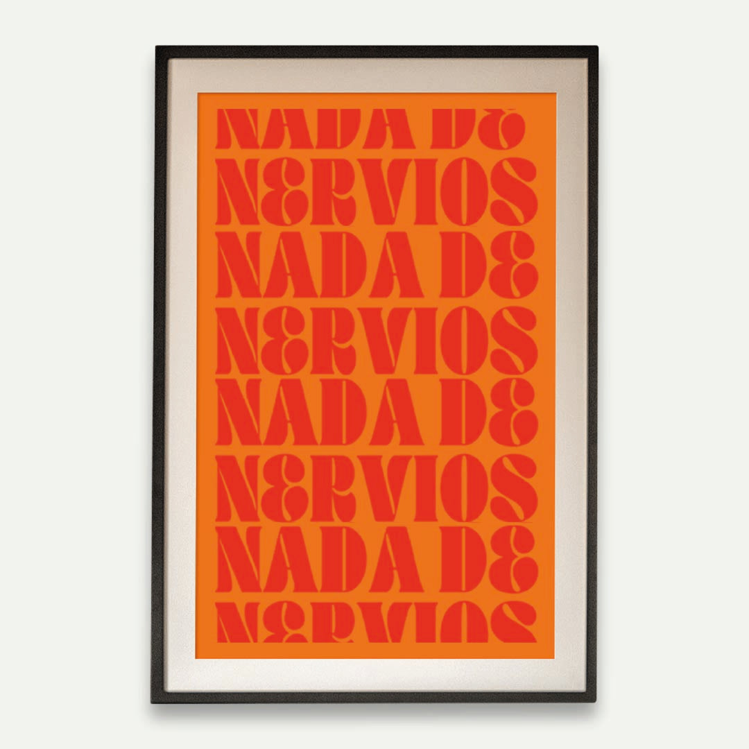 Print Nada de nervios naranja