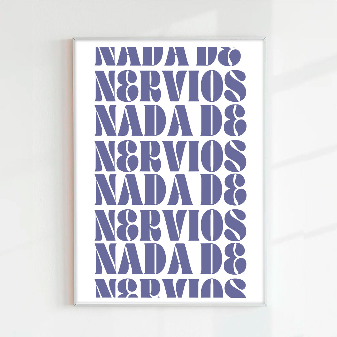 Print Nada de nervios lila (Papel 75g)