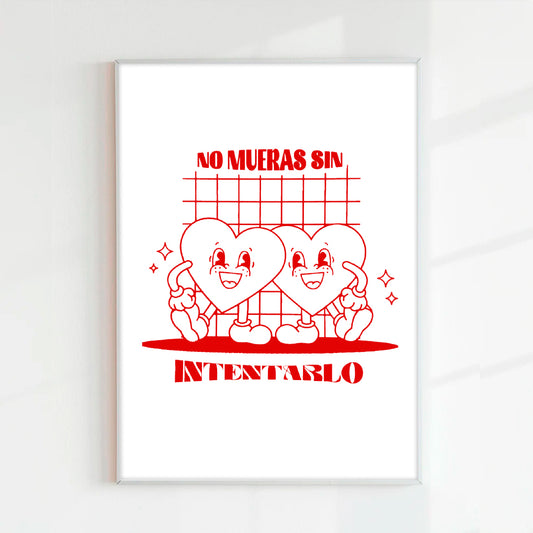 No mueras sin intentarlo print (Papel 75g)
